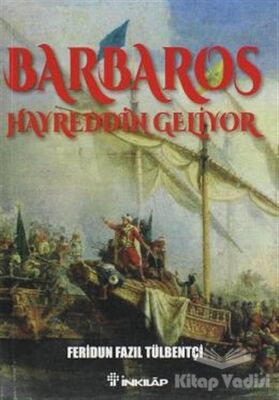 Barbaros Hayreddin Geliyor - 1