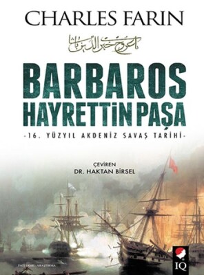 Barbaros Hayrettin Paşa - IQ Kültür Sanat Yayıncılık