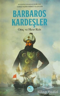 Barbaros Kardeşler - Maviçatı Yayınları