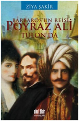 Barbaros'un Reisi Poyraz Ali Tulon'da cep boy - Akıl Fikir Yayınları