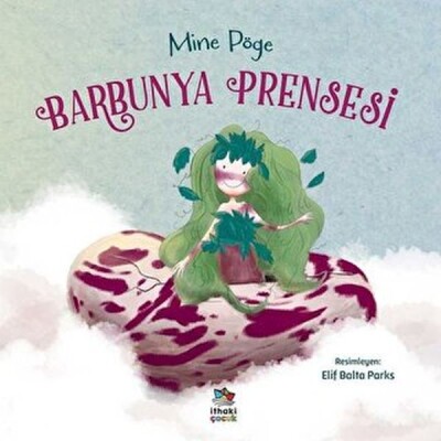 Barbunya Prensesi - İthaki Çocuk Yayınları