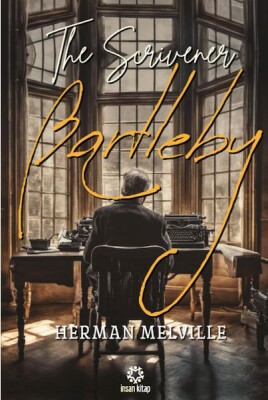 Bartleby - The Scrivener - İnsan Kitap