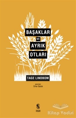 Başaklar ve Ayrık Otları - İnsan Yayınları