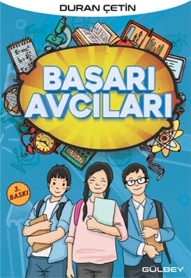 Başarı Avcıları - Gülbey Yayınları