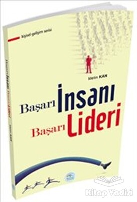 Başarı İnsanı Başarı Lideri - Maviçatı Yayınları