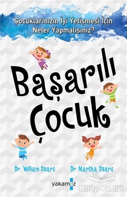 Başarılı Çocuk - Yakamoz Yayınları