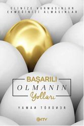 Başarılı Olmanın Yolları - NTV Yayınları