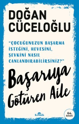 Başarıya Götüren Aile - Doğan Cüceloğlu