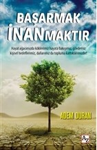 Başarmak İnanmaktır - Az Kitap