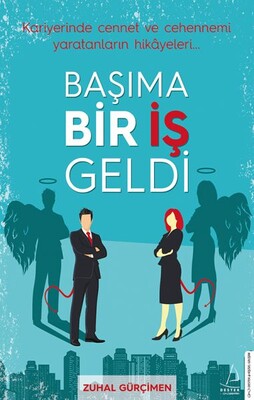 Başıma Bir İş Geldi - Destek Yayınları