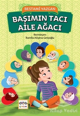 Başımın Tacı Aile Ağacı - Nar Yayınları