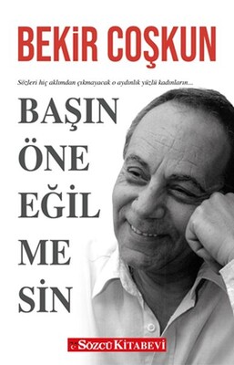 Başın Öne Eğilmesin - Sözcü Kitabevi