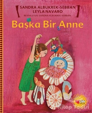 Başka Bir Anne - Can Çocuk Yayınları