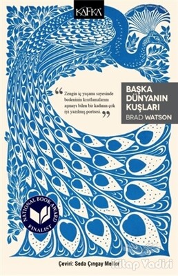 Başka Dünyanın Kuşları - Kafka Yayınevi