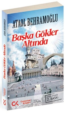 Başka Gökler Altında - Cumhuriyet Kitapları