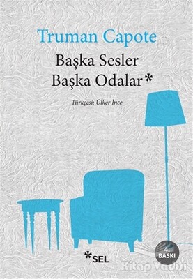 Başka Sesler Başka Odalar - Sel Yayınları