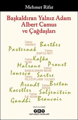 Başkaldıran Yalnız Adam Albert Camus Ve Çağdaşları - 1