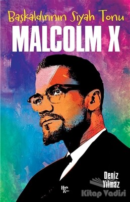 Başkaldırının Siyah Tonu Malcolm X - Halk Kitabevi
