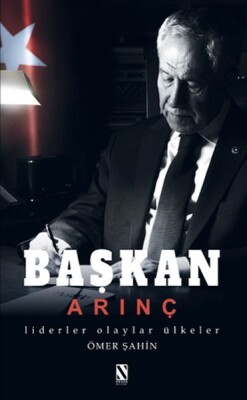 Başkan Arınç - Nesne Kültür Sanat Yayınları