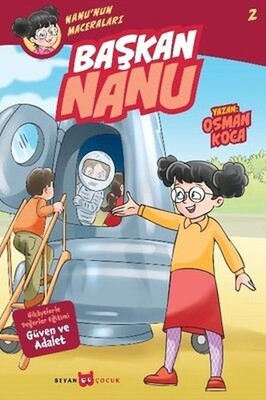 Başkan Nanu - Nanu'nun Maceraları 2 - Beyan Yayınları