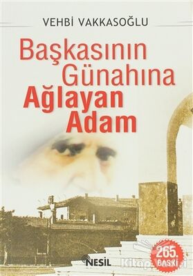 Başkasının Günahına Ağlayan Adam - 1