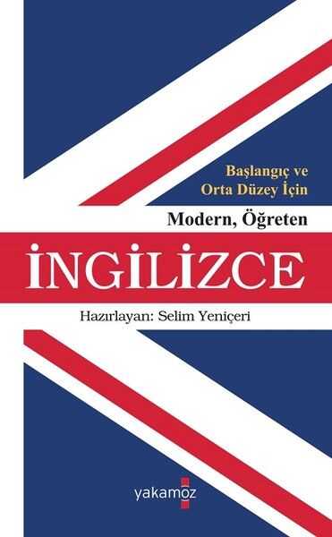 Yakamoz Yayınları - Başlangıç ve Orta Düzey İçin Modern Öğreten İngilizce