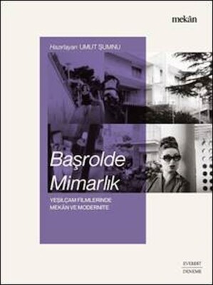 Başrolde Mimarlık - Everest Yayınları