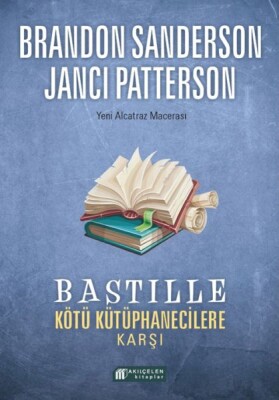 Bastille Kötü Kütüphanecilere Karşı - Akılçelen Kitaplar