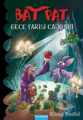 Bat Pat 2 - Gece Yarısı Cadıları - Mavibulut Yayınları