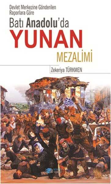 Berikan Yayınları - Batı Anadolu'da Yunan Mezalimi