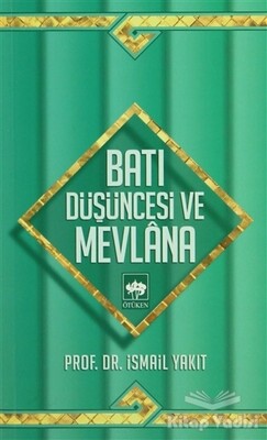 Batı Düşüncesi ve Mevlana - Ötüken Neşriyat