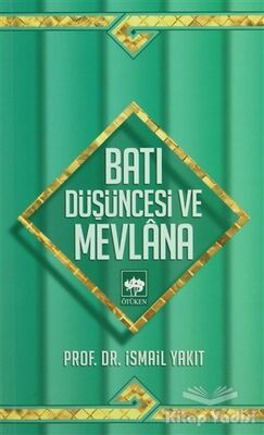 Batı Düşüncesi ve Mevlana - 1