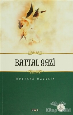 Battal Gazi - Nar Yayınları