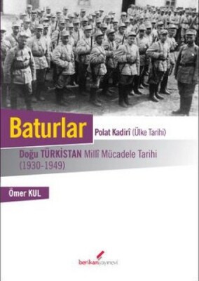 Baturlar - Polat Kadiri (Ülke Tarihi) - Berikan Yayınları