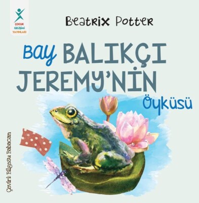 Bay Balıkçı Jeremy’nin Öyküsü - Çocuk Gelişim Yayınları