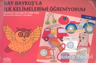 Bay Baykuş’la İlk Kelimelerimi Öğreniyorum - Kök Yayıncılık