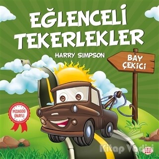 Bay Çekici - Eğlenceli Tekerlekler - Dokuz Yayınları