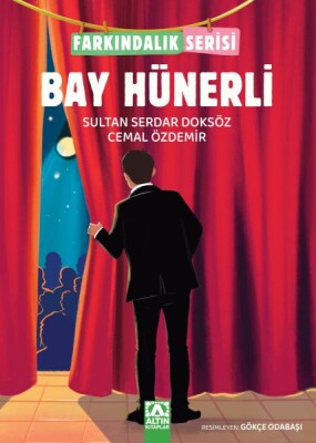 Bay Hünerli - Farkındalık Serisi - Altın Kitaplar Yayınevi