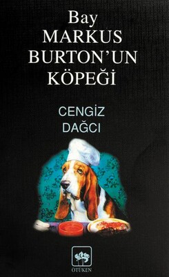 Bay Markus` un Köpeği - Ötüken Neşriyat