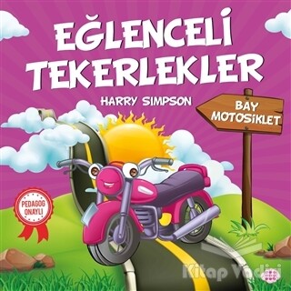 Bay Motosiklet - Eğlenceli Tekerlekler - Dokuz Yayınları