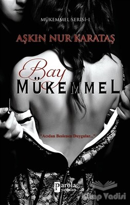 Bay Mükemmel - Parola Yayınları