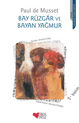 Bay Rüzgar ve Bayan Yağmur - Can Çocuk Yayınları