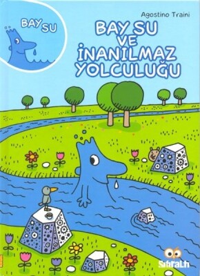 Bay Su ve İnanılmaz Yolculuğu - Sıfıraltı