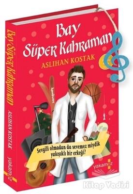 Bay Süper Kahraman - Yakamoz Yayınları