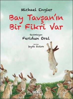 Bay Tavşan’ın Bir Fikri Var - Yapı Kredi Yayınları