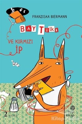 Bay Tilki ve Kırmızı İp - Hep Kitap