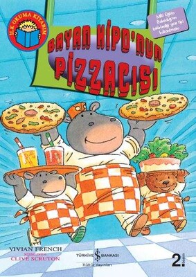 Bayan Hipo’nun Pizzacısı - İş Bankası Kültür Yayınları