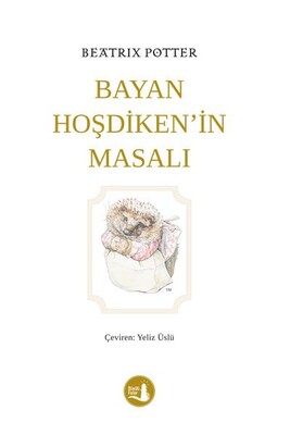 Bayan Hoşdiken'in Masalı - Büyülü Fener Yayınları