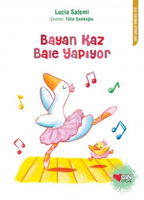 Bayan Kaz Bale Yapıyor - Can Çocuk Yayınları