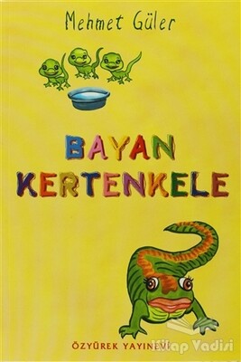 Bayan Kertenkele - Özyürek Yayınları